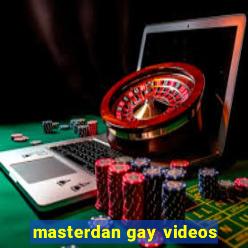 masterdan gay videos