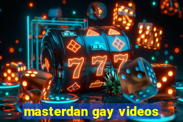 masterdan gay videos