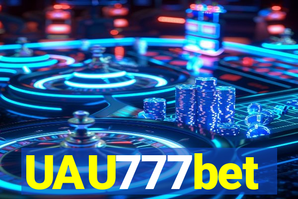 UAU777bet