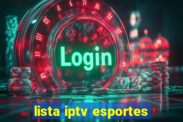 lista iptv esportes