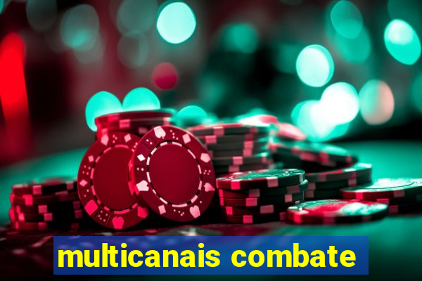 multicanais combate