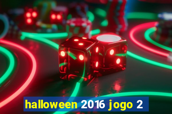 halloween 2016 jogo 2