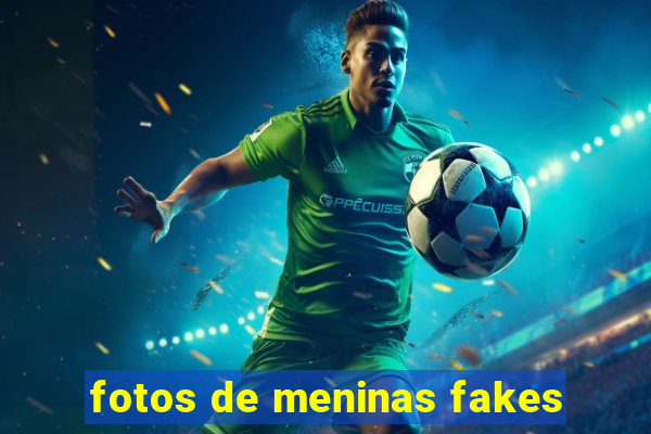 fotos de meninas fakes