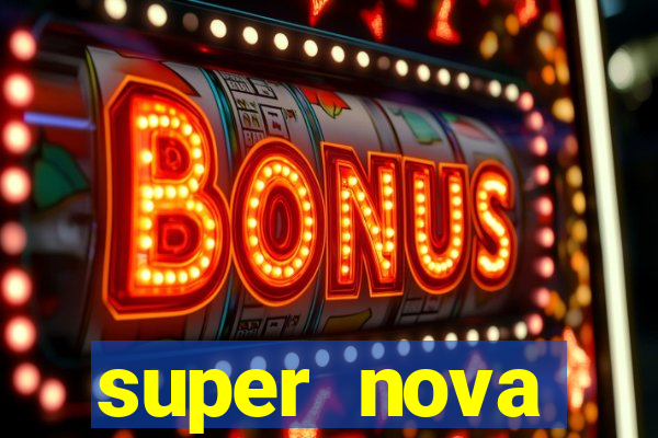 super nova itabirito itabirito portal supernova.com.br