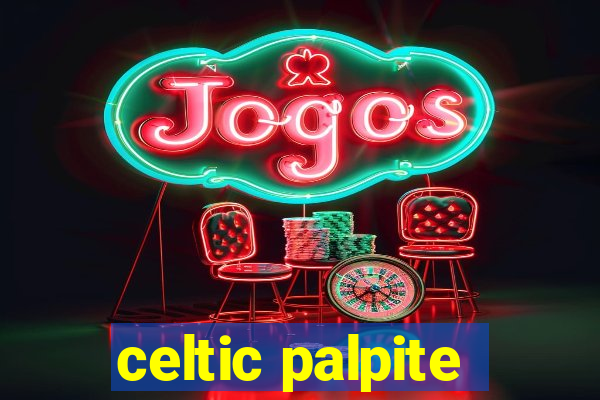 celtic palpite