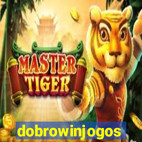 dobrowinjogos