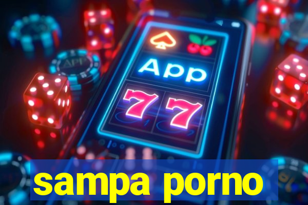 sampa porno