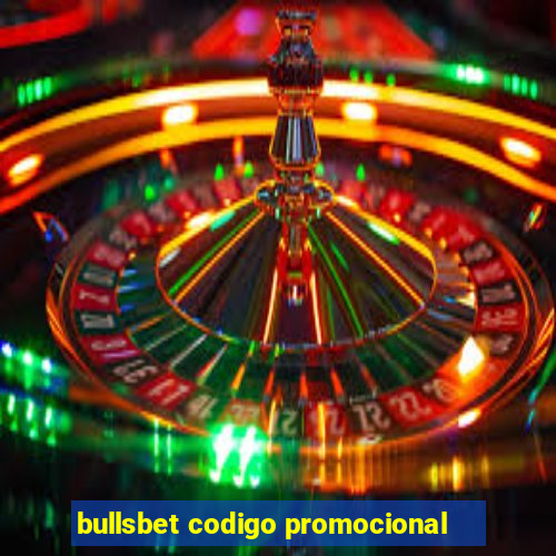 bullsbet codigo promocional