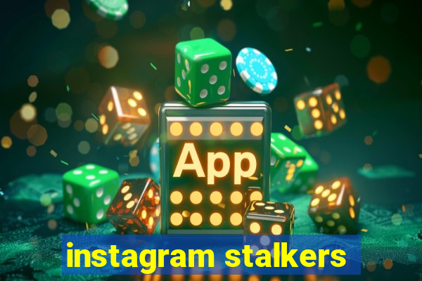 instagram stalkers