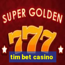 tim bet casino