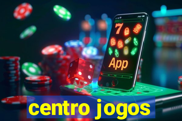 centro jogos