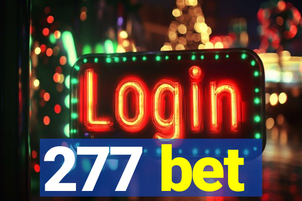 277 bet