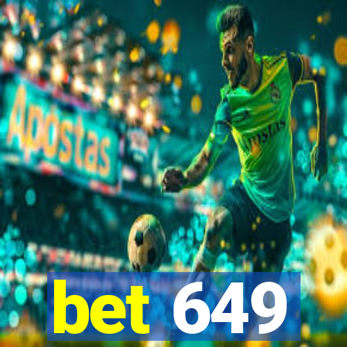 bet 649