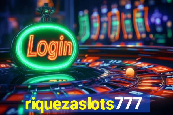 riquezaslots777