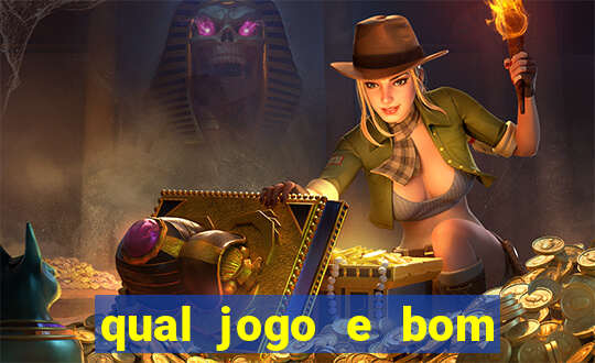 qual jogo e bom para ganhar dinheiro