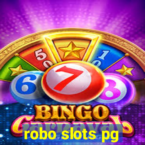 robo slots pg