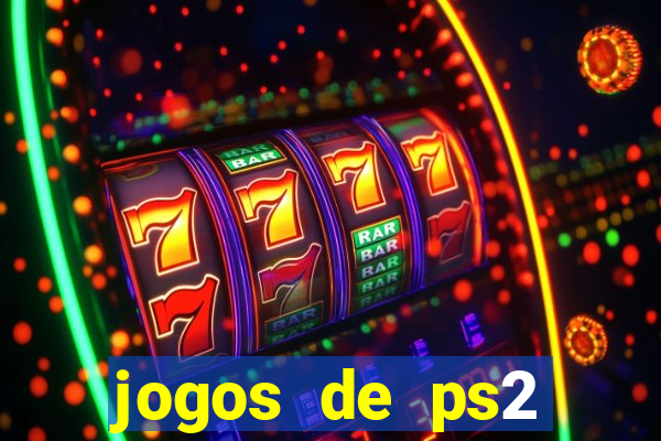 jogos de ps2 formato iso