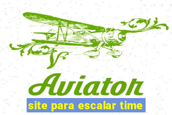 site para escalar time