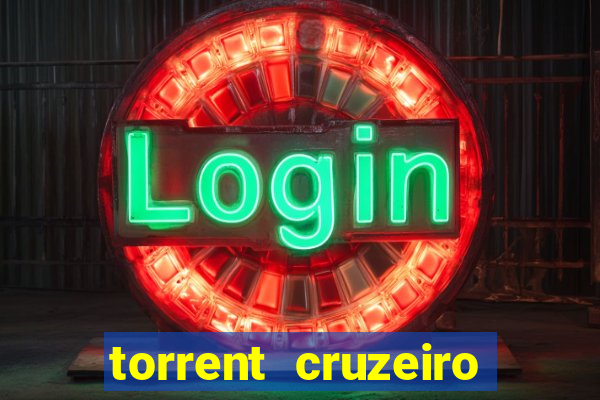 torrent cruzeiro das loucas