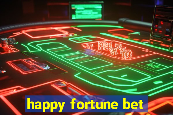 happy fortune bet