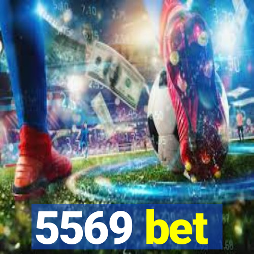 5569 bet