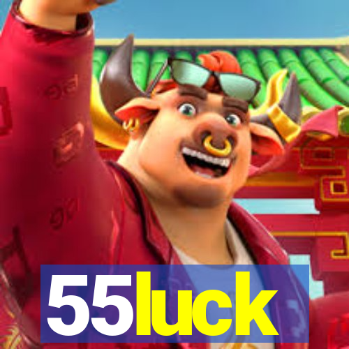 55luck