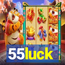 55luck