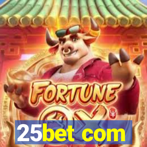 25bet com