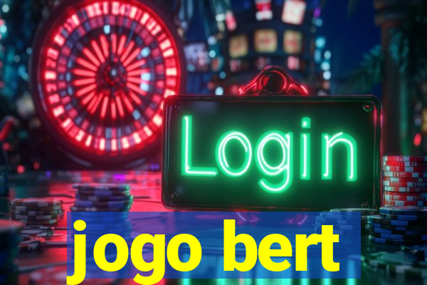 jogo bert