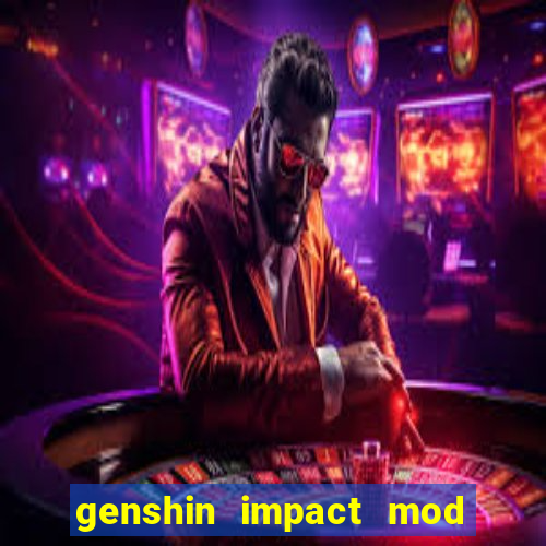 genshin impact mod menu 2024