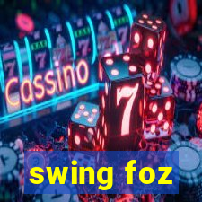 swing foz