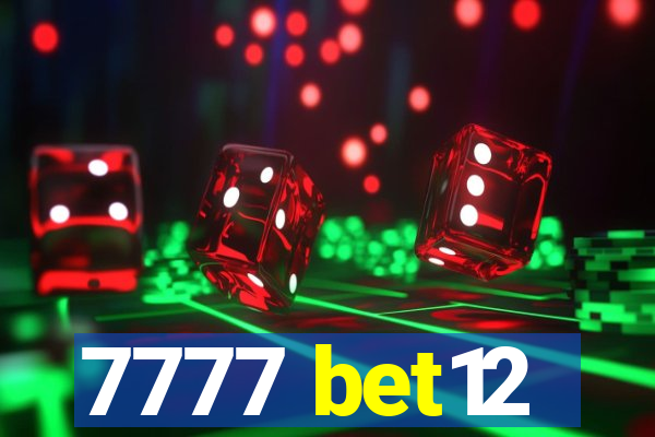 7777 bet12