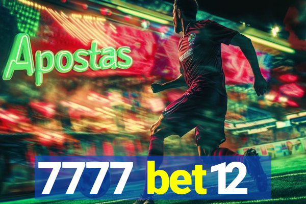 7777 bet12