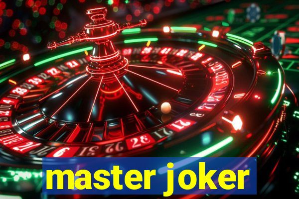 master joker