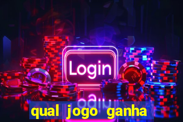 qual jogo ganha dinheiro de verdade sem depositar