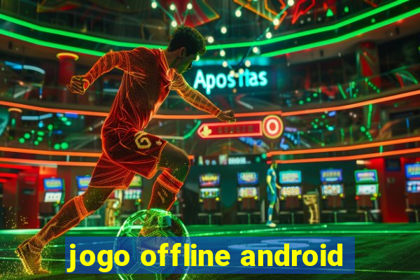 jogo offline android