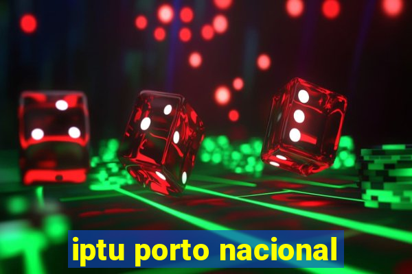 iptu porto nacional