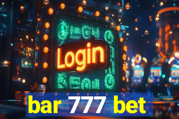 bar 777 bet