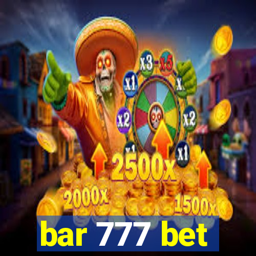 bar 777 bet