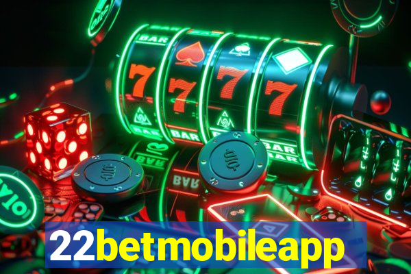 22betmobileapp