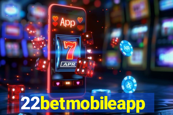 22betmobileapp