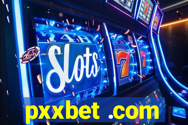 pxxbet .com