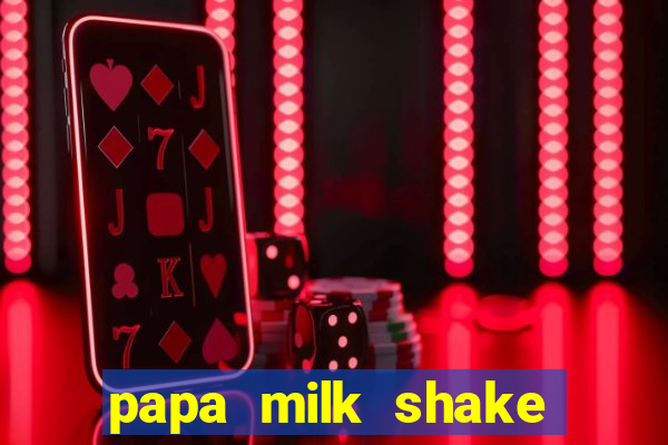 papa milk shake click jogos