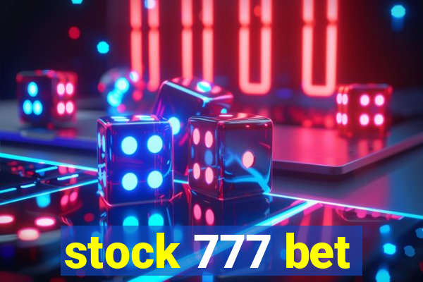 stock 777 bet