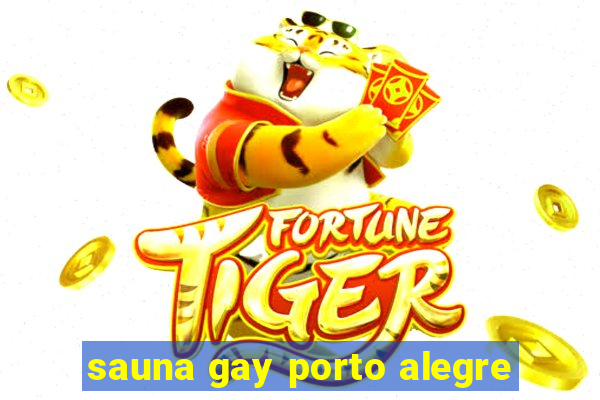 sauna gay porto alegre