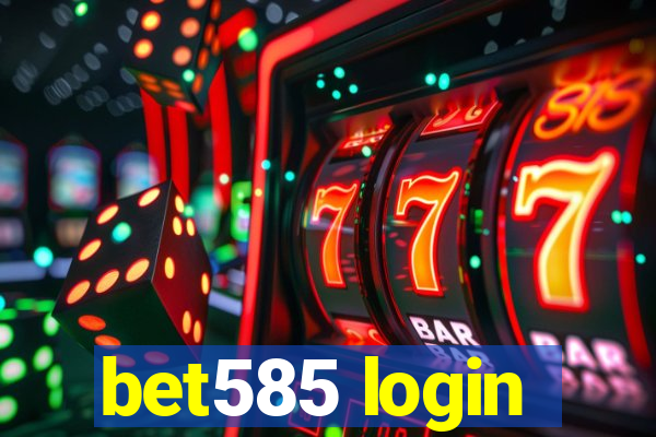 bet585 login