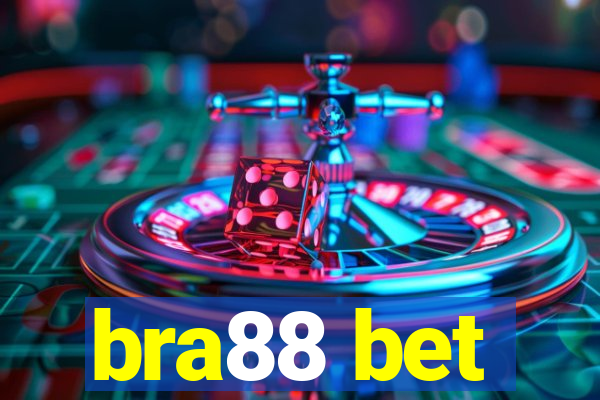 bra88 bet