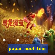 papai noel tem quantos anos