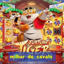 milhar do cavalo que mais sai