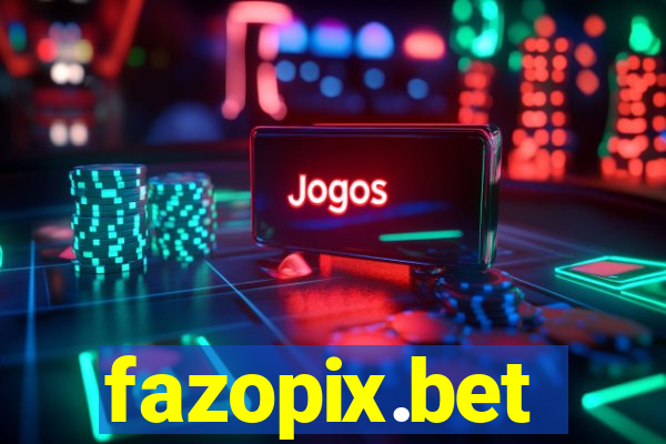 fazopix.bet